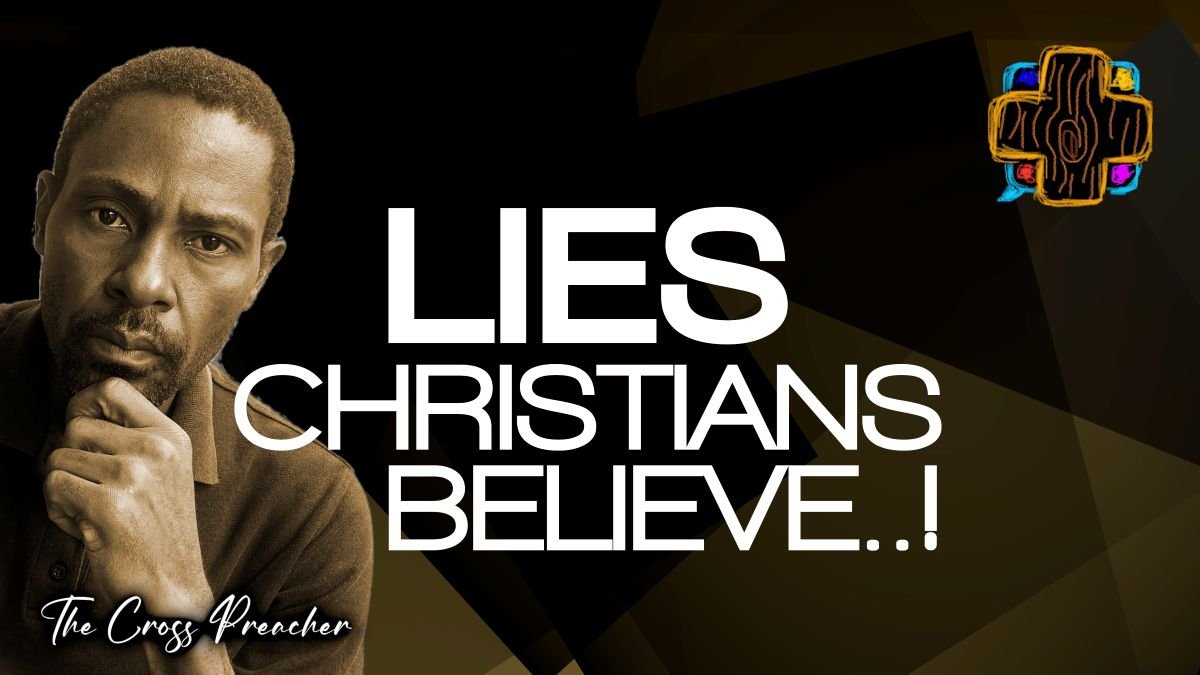 Lies Christians Believe1