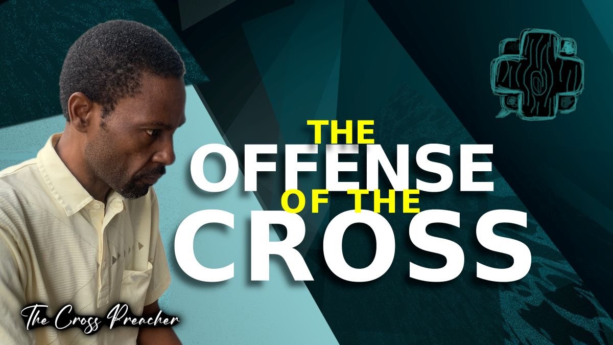 The Offense of the Cross1